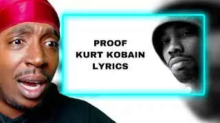 Reaction To Proof - Kurt Kobain (Lyrics)