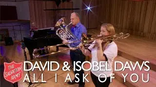 David and Isobel Daws perform All I Ask Of You