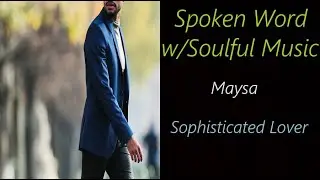 Maysa - Sophisticated Lover | ♫ RE ♫