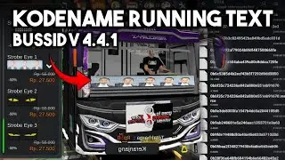SHARE KODENAME RUNNING TEXT BUSSID VERSI 4.4.1 ‼️🗿 || Bus Simulator Indonesia
