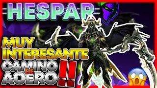 🤩Build Hespar con GRAN DA&Ntilde;O para Camino de Acero❗❗ (Mejor de lo que cre&iacute;a)
