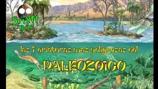 Las 7 criaturas m&aacute;s peligrosas del paleozoico 