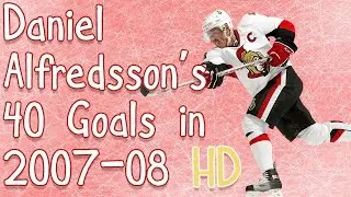 Daniel Alfredsson's 40 Goals in 2007-08 (HD)