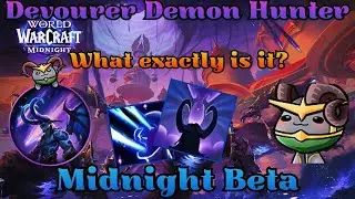 Игровой процесс Devourer Beta | Что такое Devourer Demon Hunter? | WoW Midnight