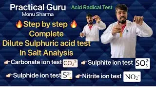 Dilute Sulphuric Acid Test || Carbonate Sulphide Sulphite and Nitrite || JEE NEET CBSE XI And XII