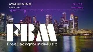Beaster   Awakening   Free Background Music No Copyright Music