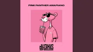 Pink Panther Ampiano (feat. DJ L3XIS)
