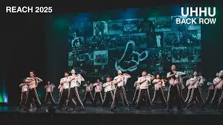 UHHU [Back Row] - REACH DANCE COMPETITION 2025 | 3RD PLACE
