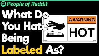 What Do You Hate Being Labeled As? | People Stories #941