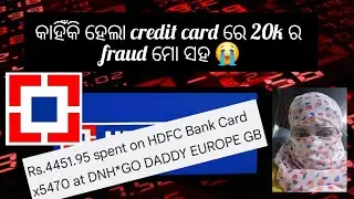 20k fraud transaction in credit card without OTP. #hdfccreditcard #fraudes #beaware