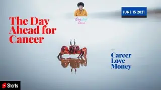 #shorts | Cancer Zodiac 411 | June 15 2021 | Cancer Daily Horoscope