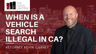 When Can Police Search Your Vehicle in California? | California Defense Attorneys