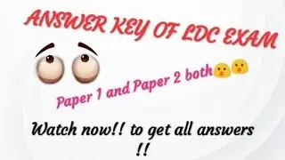 LDC EXAM answer key 16 September 2018 for both 1 and 2 paper
