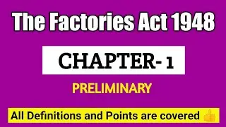 Factories Act 1948 Chapter-1 | Preliminary of Factories Act | #factories #chapter #factoriesact