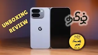 Google Pixel 10 Pro Fold - Unboxing & Review - Tamil