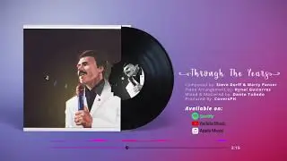 THROUGH THE YEARS - Kenny Rogers [Piano Instrumental] (Official Audio) AVAILABLE ON SPOTIFY!