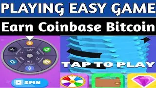 Play Easy Game and Earn Coinbase Bitcoin with proof