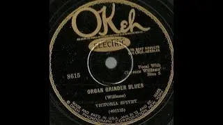 Victoria Spivey & Clarence Williams' Blue Five - Organ Grinder Blues