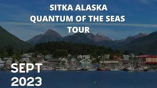 Sitka Alaska Walking Tour