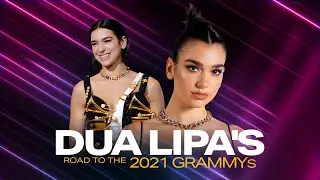 Dua Lipa&rsquo;s Road to the 2021 GRAMMYs as a SIX-TIME Nominee