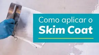 Como aplicar o Skim Coat