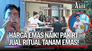 Ritual Musyrik Tanam Emas dengan Minyak Ghaib! | Aini Malaikat Tak Bersayap Ep 174 (FULL)
