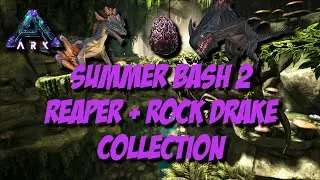 Ark Survival Evolved - Summer Bash 2 Reaper+Rock Drake Haul Official PvE Xbox One Aberration Server