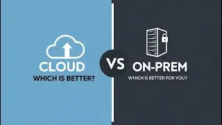 Cloud vs On-Prem: Key Differences You MUST Know!