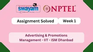 Advertising & Promotions Management Week 1 | NPTEL ANSWERS 2026 #nptel2026 #myswayam #nptel