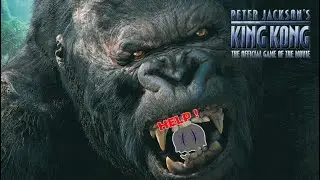 Finally Finishing Peter Jackson's King Kong
