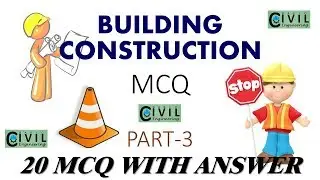 BUILDING CONSTRUCTION MCQ || PART 3 || BC 30 MCQ WITH ANSWER