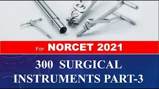 300 Surgical Instruments part-3 l surgical instruments names pictures and uses
