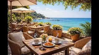 Sunny Seaside Caf&eacute; Ambience ☕  Relaxing Ocean Waves & Coastal Escape