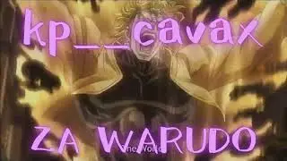 kp__cavax - ZA WARUDO (official audio)