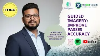 GUIDED IMAGERY SESSION 5 | PASSES ACCURACY | FOOTBALL | SPORT PSYCHOLOGY