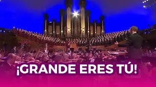 ¡Grande eres Tú! - Coro del tabernáculo