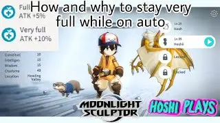 Moonlight Sculptor: How to stay Very Full (+10% dmg buff while autoing)
