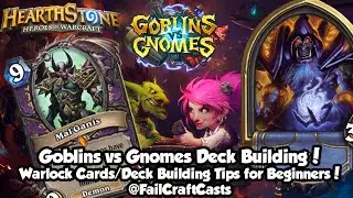 Hearthstone Warlock Deck Building for Beginners! [Goblins vs Gnomes Release!]