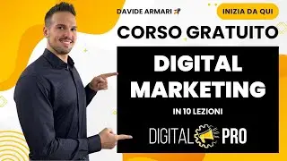 CORSO GRATUITO DI DIGITAL MARKETING - Introduzione al Corso - Digital Pro