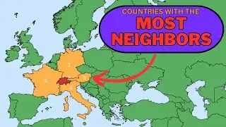 Which Country has the Most Neighbors?