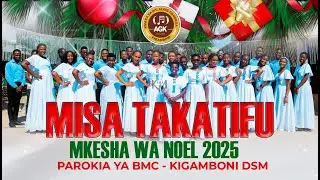 🛑#LIVE: MISA TAKATIFU, MKESHA WA NOEL - PAROKIA YA BMC KIGAMBONI
