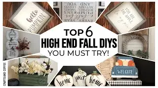 Top 6 Fall Dollar Tree DIYs | 6 Fall High End Dollar Tree DIYs | Favorite Fall DIYs