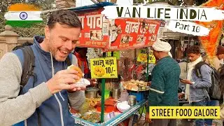 Лучший гастрономический тур по уличной еде в Варанаси | Van Life India | Тропа хиппи № 54