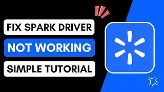 ✅ How to Fix Spark Driver App Not Working