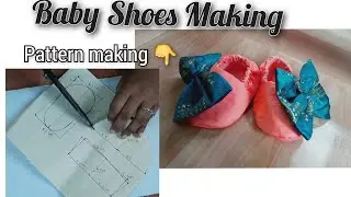 DIY: Baby Shoes Making / Baby Shoes Cutting and Stitching/6-12 month baby with pattern making