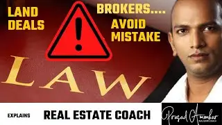 Land Deals Explained by Real Estate Coach Prasad Amonkar