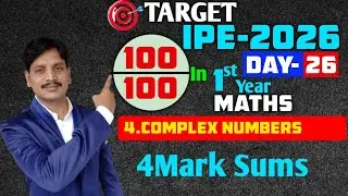 Target IPE 2026|Day-20|inter 1st year maths|complex numbers|4mark questions|inter public 2026