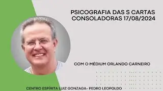 Cartas Consoladoras - Médium Orlando Carneiro.