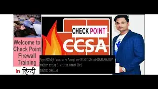 Check Point Firewall CCSA Course in Hindi: Day5! Check Point NAT Config Troubleshooting (FW Monitor)