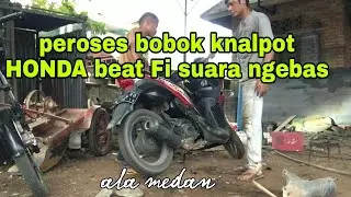 proses bobok knalpot beat FI suara ngebas ala medan